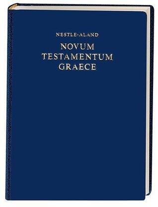 Holy Bible: Nestle-aland Novum Testamentum Graece