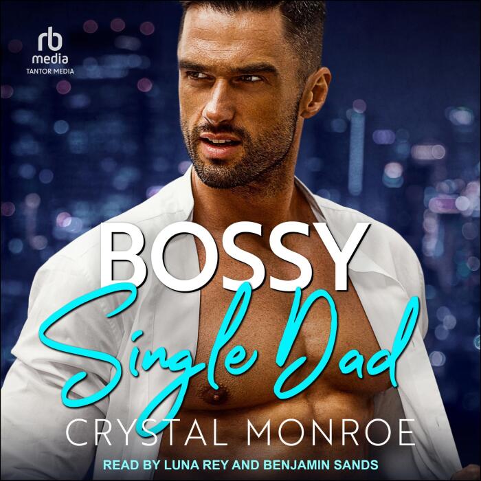 Bossy Single Dad: Bosses and Babies