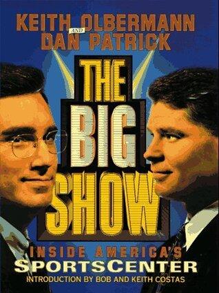 The Big Show: Inside ESPN's Sportscenter