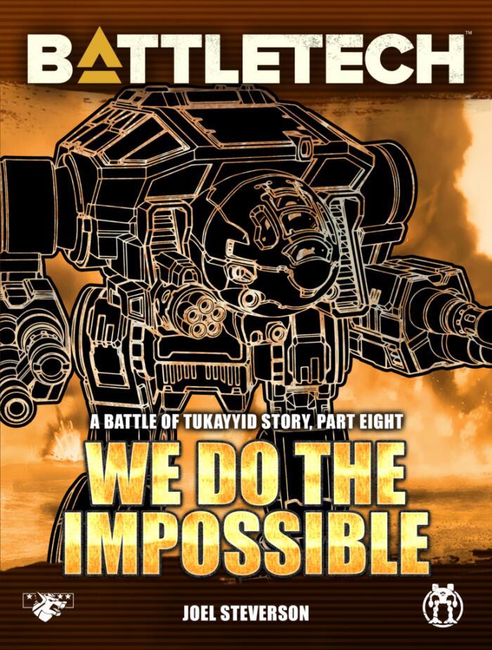 Battletech: We Do the Impossible