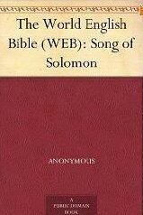 The World English Bible (WEB): Song of Solomon