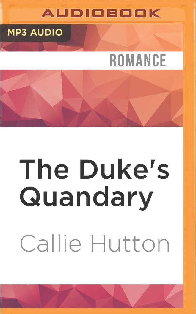 The Duke's Quandary