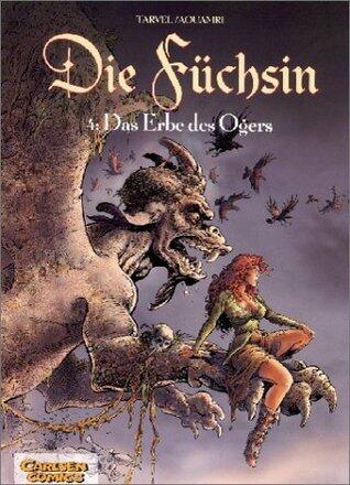 Die Füchsin 04. Das Siegel des Ogers.