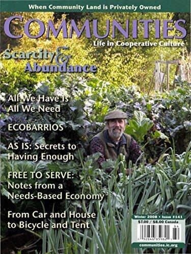 Communities Magazine #141 (Winter 2008): Scarcity and Abundance