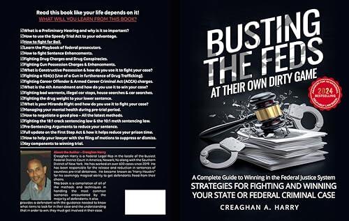 Busting the Feds at Their Own Dirty Game - 2024: A Complete Guide to Winning in the Federal Justice System