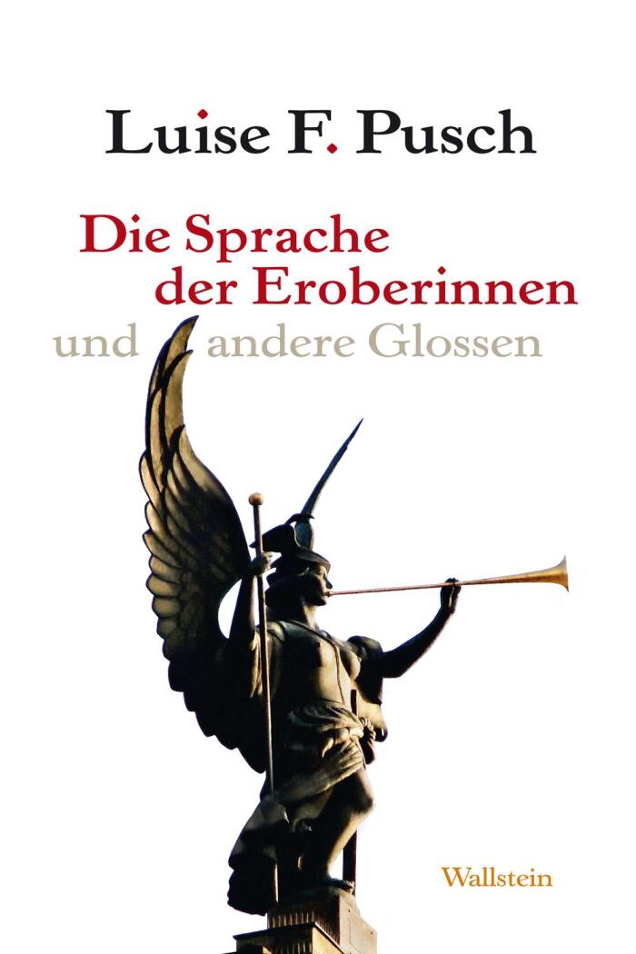 Die Sprache der Eroberinnen: und andere Glossen