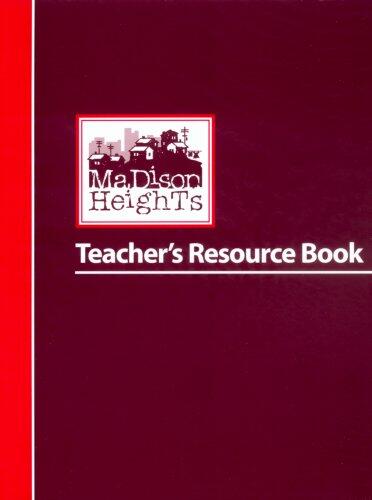 Madison Heights Teacher's Resource Book