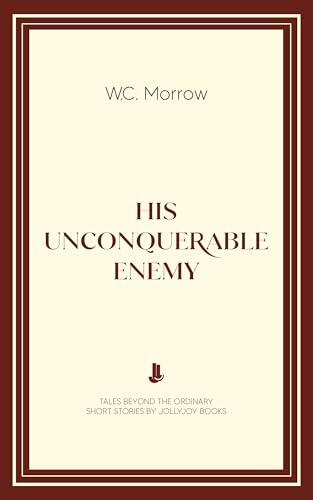 His Unconquerable Enemy