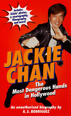 Jackie Chan: The Most Dangerous Hands in Hollywood