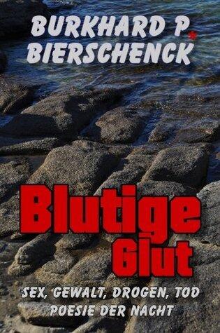 Blutige Glut