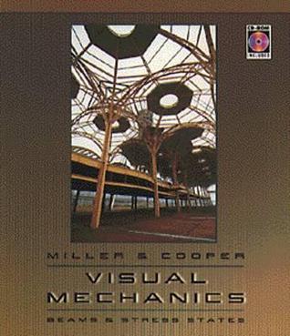 Visual Mechanics: Beams and Stress States