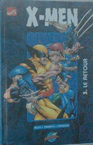 X-Men Tome 3: Le Retour