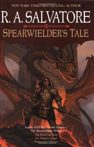Spearwielder's Tale (The Woods Out Back, The Dragon's Dagger, Dragonslayer's Return)