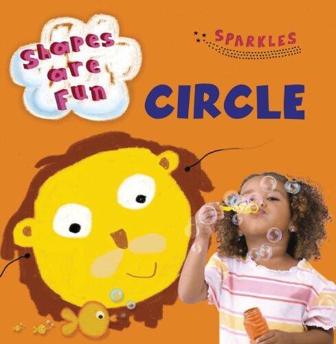 Circle (Shapes are Fun) by Sophie Schrey/Bryony Jones