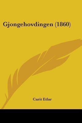 Gjongehovdingen (1860)