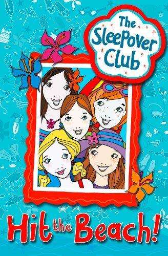 Hit the Beach!: A Fun Children's Adventure Where Midnight Feasts and Surfing Lead to Trouble