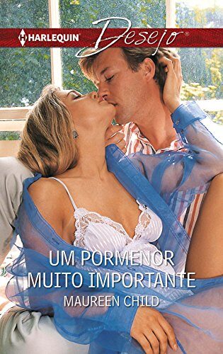 Um pormenor muito importante (Desejo Livro 415)