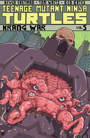 Teenage Mutant Ninja Turtles, Volume 5: Krang War