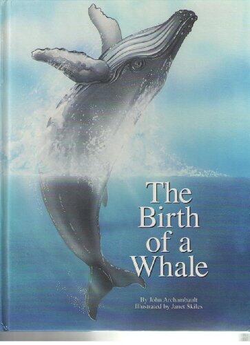 The Birth of a Whale