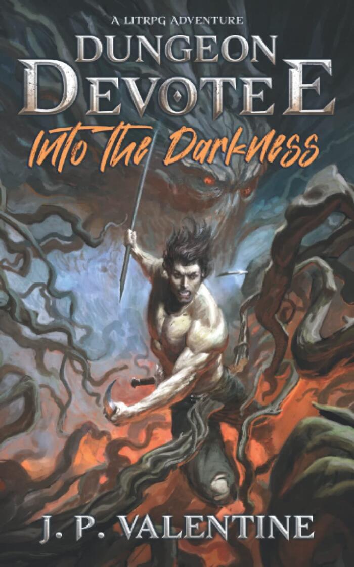 Into the Darkness: A LitRPG Adventure