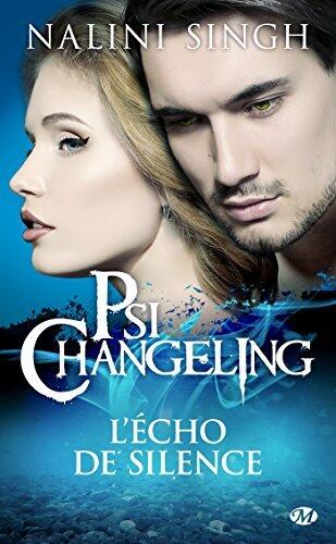 L'Echo de Silence: Psi-Changeling, T2.5