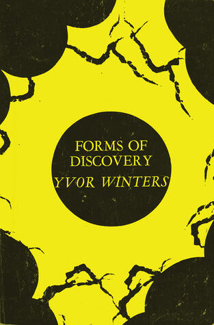 Forms of Discovery: Critical and Historical Essays on the Forms of the Short Poem in English