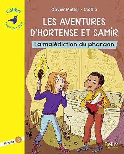 Les aventures d'Hortense et Samir : La malédiction du pharaon