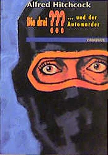 Die drei ??? und der Automarder (Die drei Fragezeichen, #39).