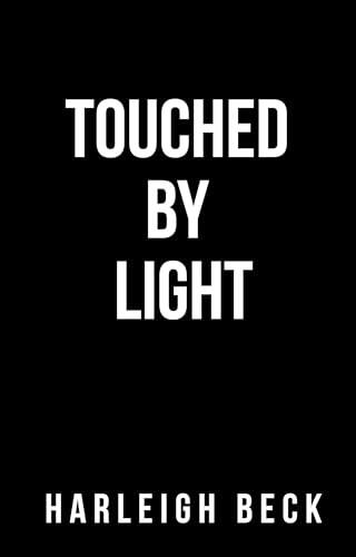 Touched by Light