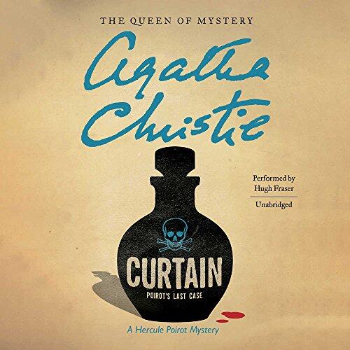 Curtain: Poirot's Last Case (A Hercule Poirot Mystery)