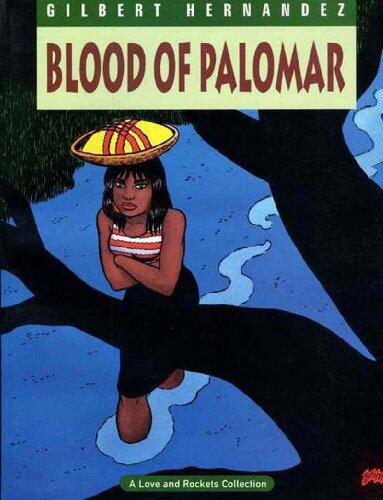 Love & Rockets (Vol. 8): Blood of Palomar