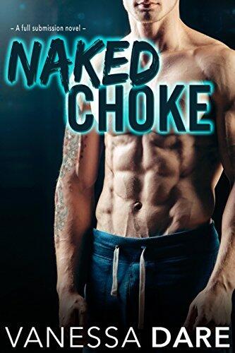 Naked Choke