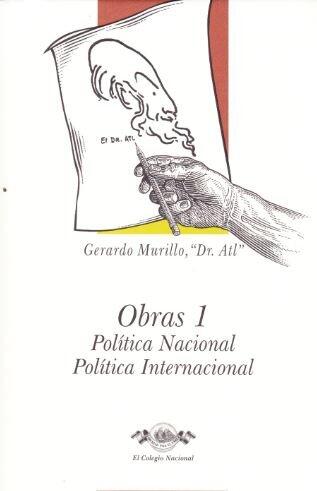 Obras 1: Política Nacional, Política Internacional