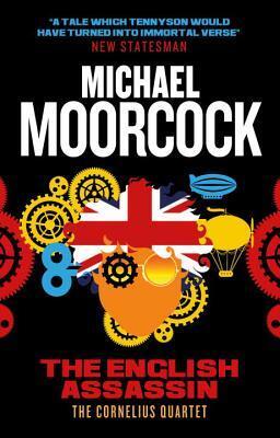 The English Assassin (The Cornelius Quartet# 3)