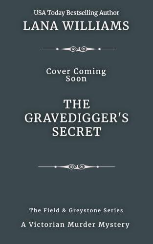 The Gravedigger's Secret: A Victorian Historical Murder Mystery