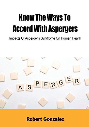 Impacts of Asperger's Syndrome On Human Psycgology: Influence Of Asperger's Syndrome On Social Welfare