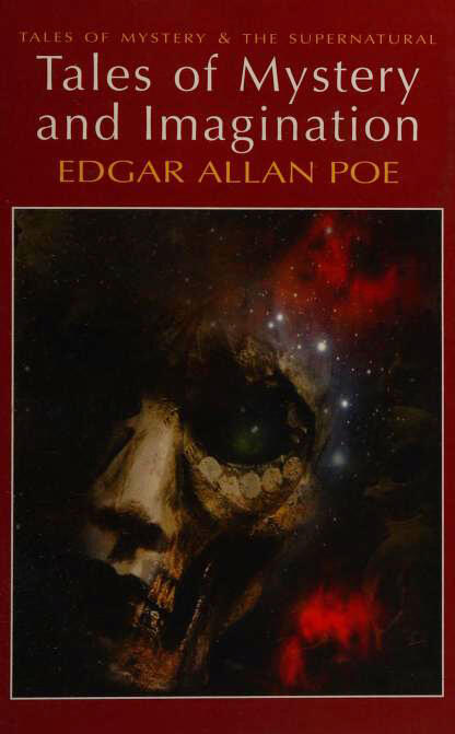 Tales of Mystery and Imagination (22 Stories)