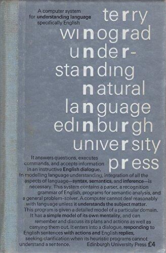 Understanding Natural Language: A Computer Programme for Understanding English
