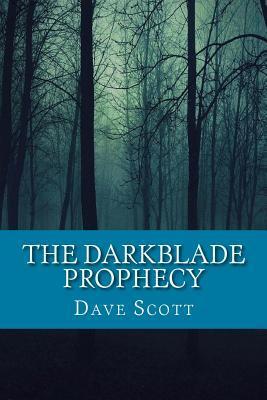 The Darkblade Prophecy