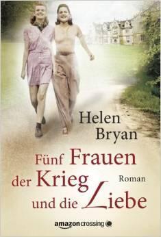 Fünf Frauen, der Krieg und die Liebe