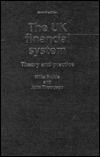 The Uk Financial System: Theory and Practice