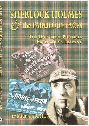 Sherlock Holmes & the Fabulous Faces (The Universal Pictures Repertory Company)