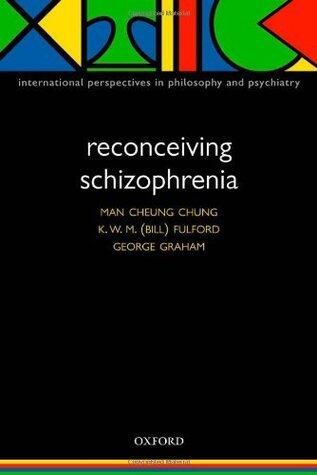 Reconceiving Schizophrenia