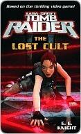 Lara Croft: Tomb Raider: The Lost Cult