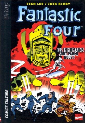 Fantastic Four Tome 1: Les Inhumains sont parmi nous!