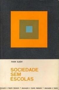 Sociedade sem escolas