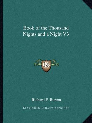 Book of the Thousand Nights and a Night; Volume 3 of 17