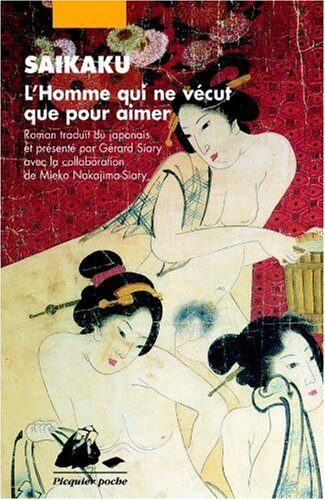 L'HOMME QUI NE VECUT QUE POUR AIMER ancienne édition