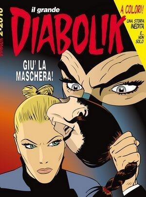 Il grande Diabolik n. 22: Giù la maschera!