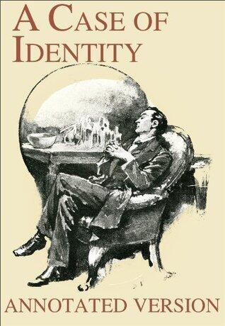 A Case of Identity - Annotated Version